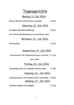 Page 1 Tagesgerichte Montag 11. Juli 2016 Berner Würste mit