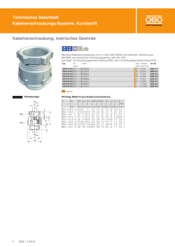 Technisches Datenblatt Kabelverschraubungs
