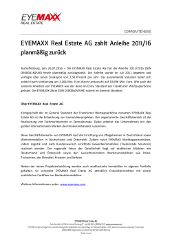 Die EYEMAXX Real Estate AG hat die Anleihe 2011/2016 (ISIN