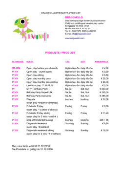 DRAGONELLO PREISLISTE / PRICE LIST The price list is valid till