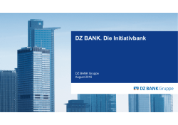 DZ BANK. Die Initiativbank