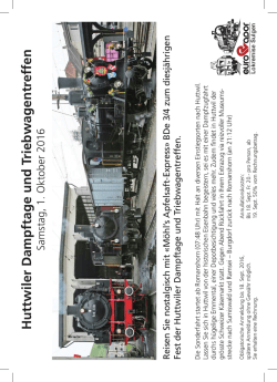 Huttwiler Dampftage und Triebwagentreffen