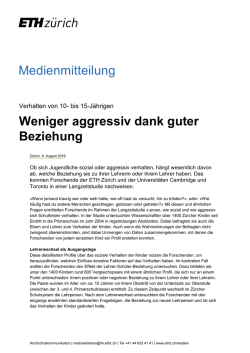 Medienmitteilung Weniger aggressiv dank guter