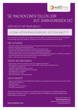 GUT. DANN K&Uuml;NDIGEN SIE! SIE MACHEN EINEN TOLLEN JOB!