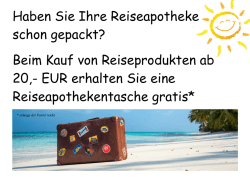 Haben Sie Ihre Reiseapotheke schon gepackt? Beim Kauf von