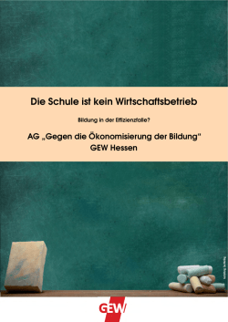 Die Schule ist kein Wirtschaftsbetrieb