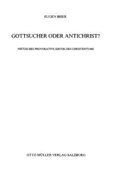 Gottsucher oder Antichrist?