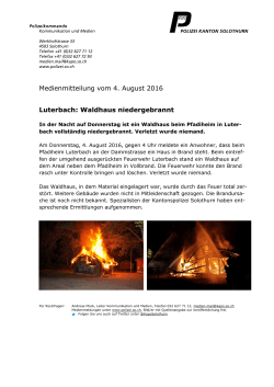Medienmitteilung vom 4. August 2016 Luterbach: Waldhaus