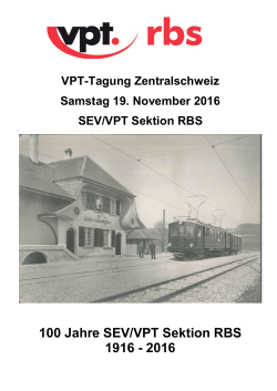 100 Jahre SEV/VPT Sektion RBS 1916 - 2016 - VPT