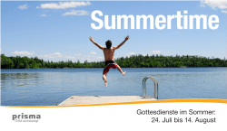 Gottesdienste im Sommer: 24. Juli bis 14. August