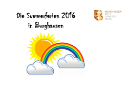 Die Sommerferien 2016 in Burghausen