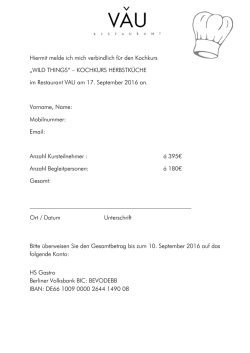 Hiermit melde ich mich verbindlich f&uuml;r den Kochkurs