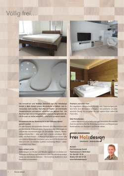 Völlig frei… - Frei Holzdesign GmbH