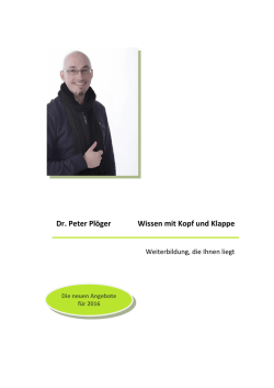 Dr. Peter Pl&ouml;ger Wissen mit Kopf und Klappe