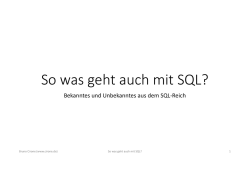 So was geht auch mit SQL?