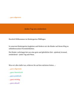 Jeden Tag neu entdecken