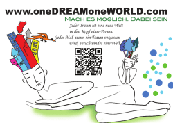 Jeder Traum ist eine neue Welt in den Kopf einer Person. Jedes Mal