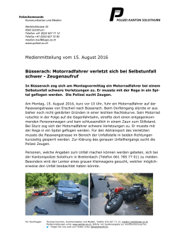 Medienmitteilung vom 15. August 2016 Büsserach: Motorradfahrer