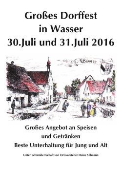 Gro&szlig;es Dorffest in Wasser 30.Juli und 31.Juli 2016