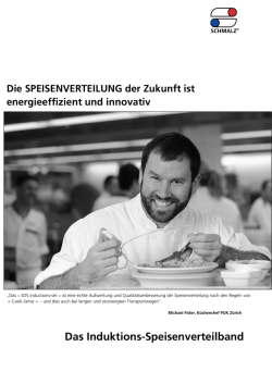 Die Speisenverteilung der Zukunft.