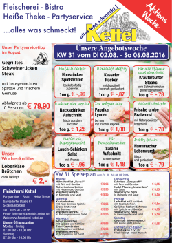 Wochen Flyer KW 31-32 - Fleischerei Kettel Gerolstein / Eifel