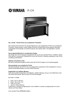Das „Große“ Yamaha Piano aus europäischer Produktion Das