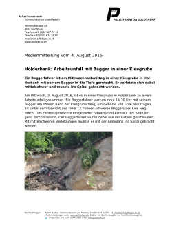 Medienmitteilung vom 4. August 2016 Holderbank: Arbeitsunfall mit