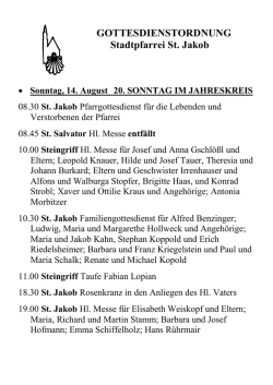 GOTTESDIENSTORDNUNG Stadtpfarrei St. Jakob