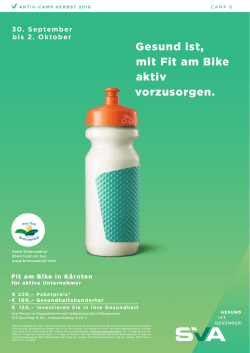 Gesund ist, mit Fit am Bike aktiv vorzusorgen.