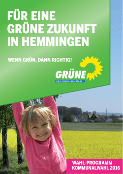 FÜR EInE GRÜnE ZukunFT In hEmmInGEn