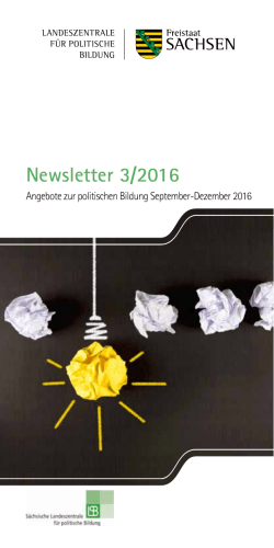 Newsletter 3/2016 - Sächsische Landeszentrale für politische Bildung