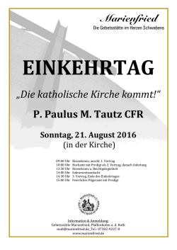 „Die katholische Kirche kommt!“ P. Paulus M. Tautz CFR Marienfried
