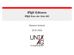 LaTeX-Editoren - LaTeX-Kurs der Unix-AG