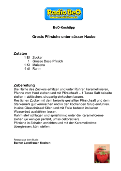 Grosis Pfirsiche unter s&uuml;sser Haube Zutaten Zubereitung