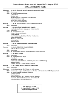 Gottesdienstordnung vom 11.07. bis 07.08.2016 MARIA