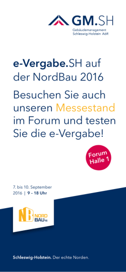 e-Vergabe.SH auf der NordBau 2016 Besuchen Sie auch unseren