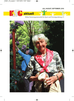 JULI, AUGUST, SEPTEMBER, 2016 K&ouml;lner Seniorengemeinschaft