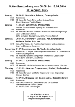 Gottesdienstordnung vom 08.08. bis 18.09.2016 ST. MICHAEL BUCH
