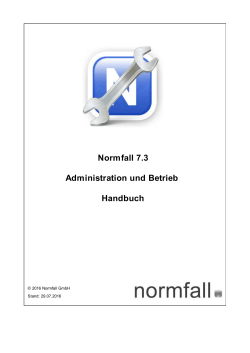Normfall 7.3 Administration und Betrieb