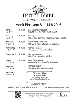 Menü Plan vom 8. – 14.8.2016 - im Hotel