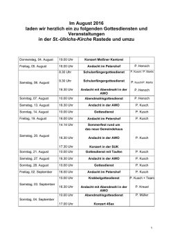 Im August 2016 laden wir herzlich ein zu folgenden Gottesdiensten