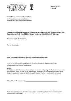 Medizinische Fakult&auml;t Einverst&auml;ndnis des Betreuers/der Betreuerin