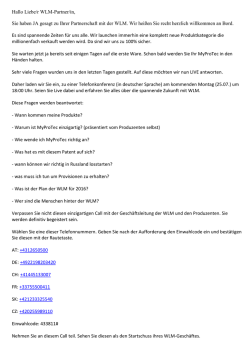 Hallo Liebe/r WLM-Partner/in, Sie haben JA gesagt zu Ihrer
