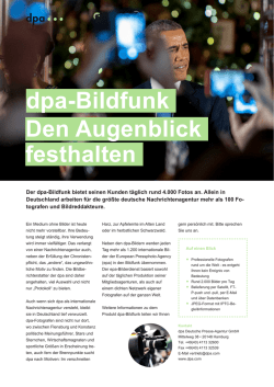 dpa-Bildfunk Den Augenblick festhalten