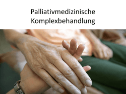 Palliative Komplexbehandlung