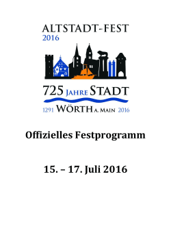 Offizielles Festprogramm 15. – 17. Juli 2016