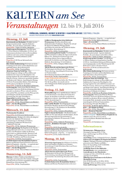 12. bis 19. Juli 2016
