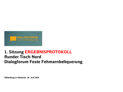 1. Sitzung ERGEBNISPROTOKOLL Runder Tisch Nord Dialogforum Feste