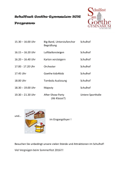 Schulfest Goethe-Gymnasium 2016 Programm 15.30 – 16.00 Uhr