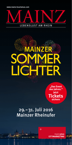 29. –31. Juli 2016 Mainzer Rheinufer